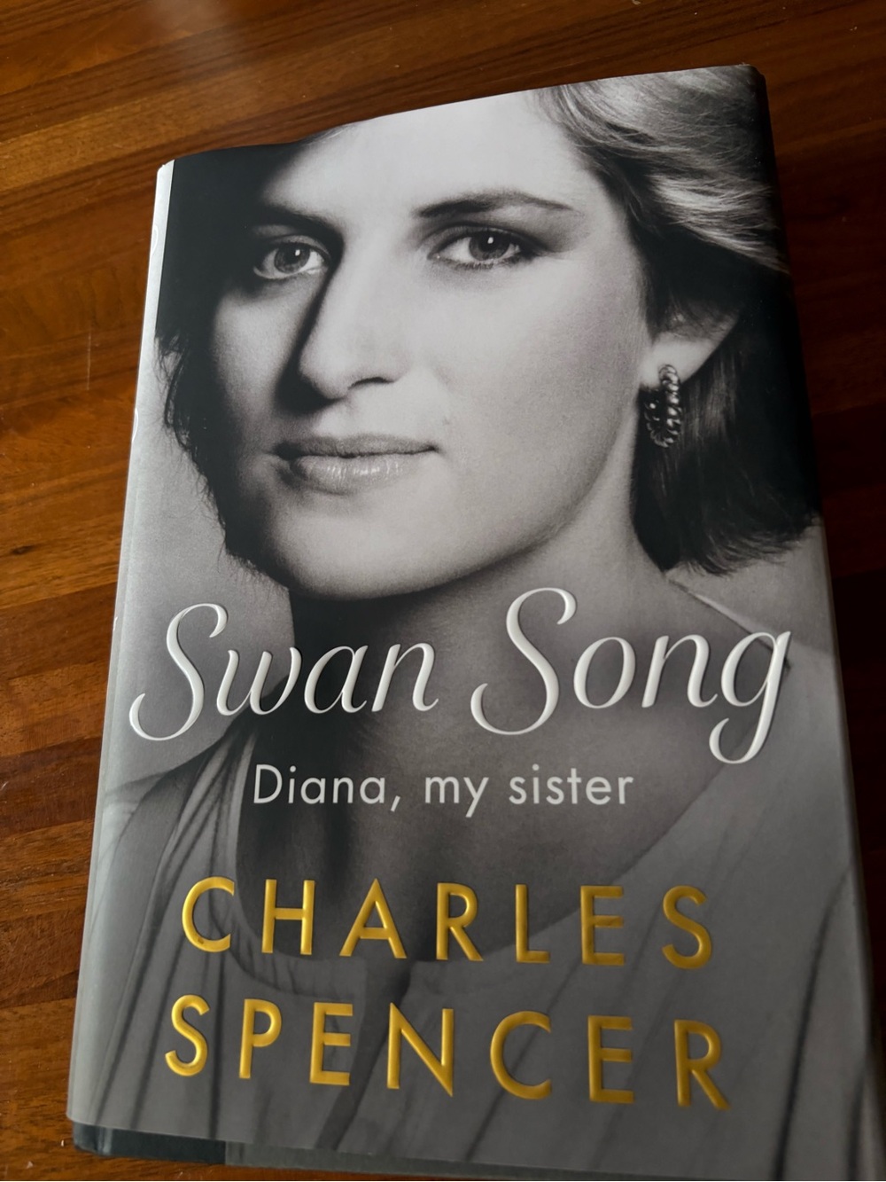 Swan Song, Princess Di, my Sister by Charles Spencer